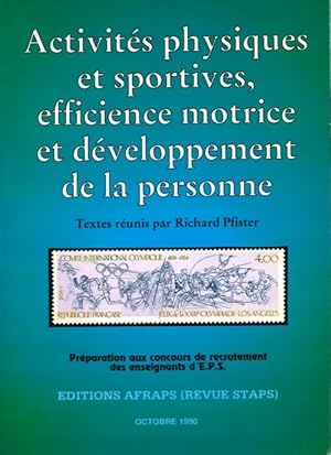 Bild des Verkufers fr Activit?s physiques et sportives, efficience motrice et d?veloppement de la personne - Richard Pfister zum Verkauf von Book Hmisphres