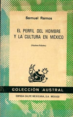 Bild des Verkufers fr El perfil del hombre y la cultura en Mexico - Samuel Ramos zum Verkauf von Book Hmisphres