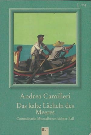 Bild des Verkufers fr Das kalte lacheln des meeres - Andrea Camilleri zum Verkauf von Book Hmisphres