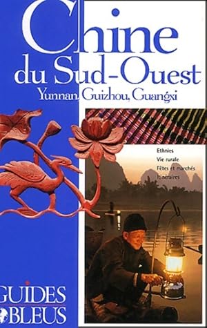 Guide bleu : Chine du sud-ouest 2003 - Collectif