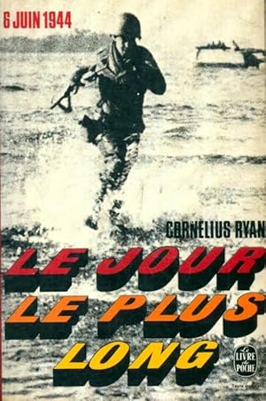 Le jour le plus long - Cornelius Ryan