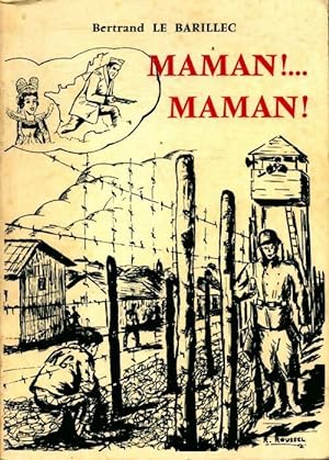 Seller image for Maman ! . Maman - Bertrand Le Barillec for sale by Book Hmisphres