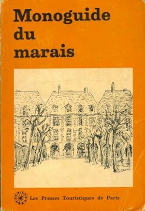 Seller image for Monoguide du Marais - Bernard Dimey for sale by Book Hmisphres