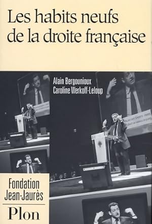 Image du vendeur pour Les habits neufs de la droite fran?aise - Bergounioux Alain Et Werkoff-leloup Caro mis en vente par Book Hmisphres