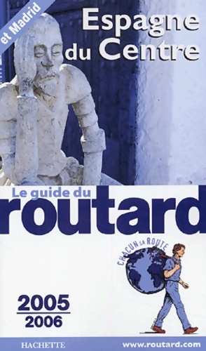 Image du vendeur pour Espagne du centre 2005-2006 - Guide Du Routard mis en vente par Book Hmisphres