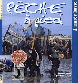 Pêche à pied : A marée basse - Jean-Michel Luquet