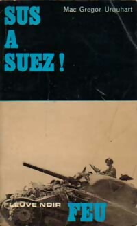 Immagine del venditore per Sus ? Suez ! - MacGregor. Urquhart venduto da Book Hmisphres