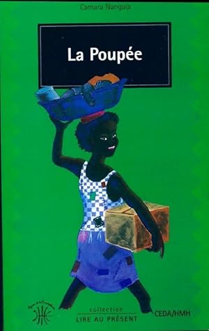 Image du vendeur pour La poup?e - Camara Nangala mis en vente par Book Hmisphres