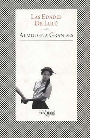 Imagen del vendedor de Las edades de lulu / the ages of lulu - Almudena Grandes a la venta por Book Hmisphres