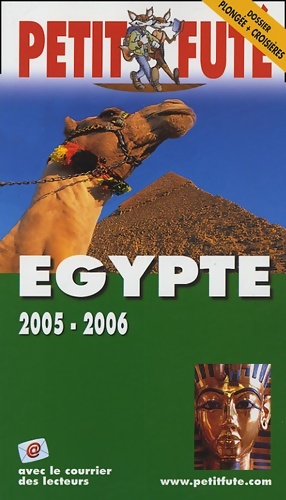 Bild des Verkufers fr Egypte 2005-2006 le petit fute - Al. Dominique Auzias zum Verkauf von Book Hmisphres