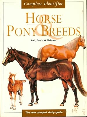 Immagine del venditore per Compl?te identifier : Horse and pony breeds - Davis-Mcbane-Bell venduto da Book Hmisphres