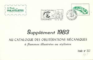 Suppl ment 1983 au catalogue des oblit rations m caniques n  257 - Collectif