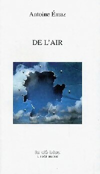 Seller image for De l'air - Antoine Emaz for sale by Book Hmisphres