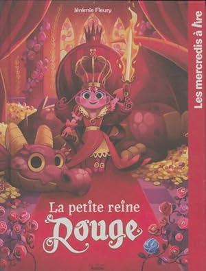 Seller image for La petite reine rouge - J?r?mie Fleury for sale by Book Hmisphres