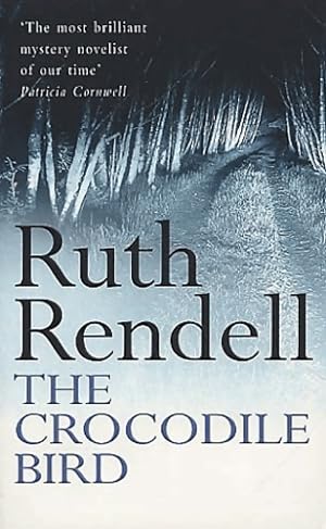 Immagine del venditore per The crocodile bird - Ruth Rendell venduto da Book Hmisphres