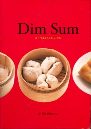 Bild des Verkufers fr Dim sum : A pocket guide - Kit Shan Li zum Verkauf von Book Hmisphres