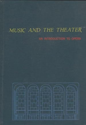 Music and the theater - Reinhard G Pauly