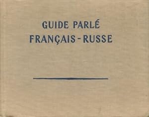 Guide Parl  fran ais - russe - Collectif