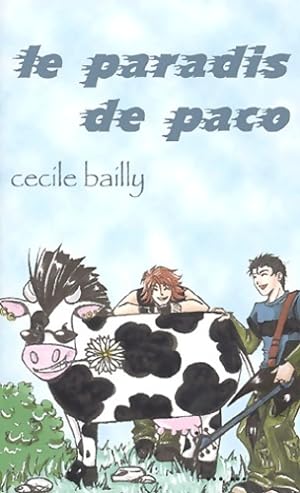 Seller image for Le paradis de paco - C?cile Bailly for sale by Book Hmisphres