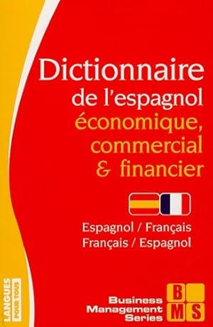 Dictionnaire de l'espagnol ?conomique - Jean Chapron