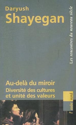 Bild des Verkufers fr Au-del? du miroir : Conf?rence donn?e ? lille le 21 f?vrier 2002 - Daryush Shayegan zum Verkauf von Book Hmisphres