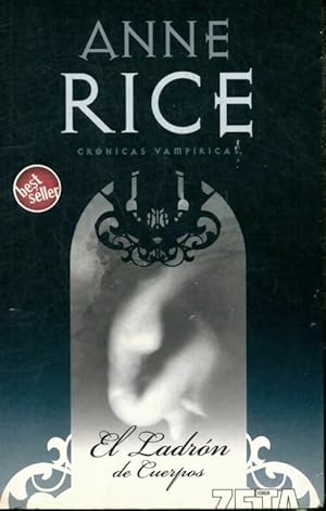 Imagen del vendedor de Ladron de cuerpos el : Cronicas vampiricas iv - Anne Rice a la venta por Book Hmisphres