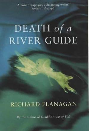 Seller image for Death of a river guide - Richard Flanagan for sale by Book Hmisphres