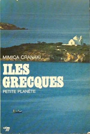 Image du vendeur pour Iles grecques - Mimica Cranaki mis en vente par Book Hmisphres