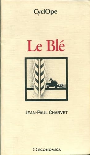 Bild des Verkufers fr Le bl? - Jean-Paul Charvet zum Verkauf von Book Hmisphres