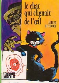 Seller image for Le chat qui clignait de l'oeil - Alfred Hitchcock for sale by Book Hmisphres