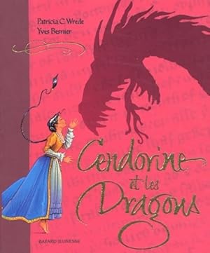 Bild des Verkufers fr Cendorine et les dragons - Patricia C. Wrede zum Verkauf von Book Hmisphres