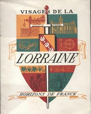 Visages de la Lorraine - Collectif