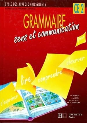 Grammaire sens et communication CE2 - Collectif