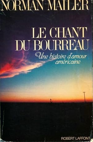 Seller image for Le chant du bourreau - Norman Mailer for sale by Book Hmisphres