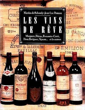 Seller image for Les Vins de r?ve - Nicolas De Rabaudy for sale by Book Hmisphres