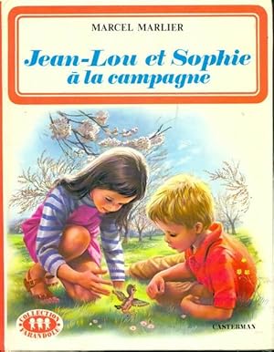 Image du vendeur pour Jean-Lou et Sophie ? la campagne - Marcel Marlier mis en vente par Book Hmisphres