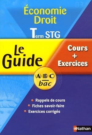 Droit Terminale STG : Cours + Exercices - Jean-francois Ferre