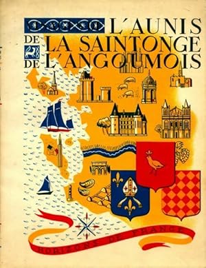 Visages de l Aunis, de la Saintonge et de l Angoumois - Collectif