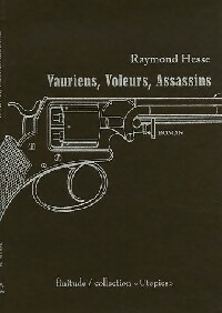 Imagen del vendedor de Vauriens, voleurs, assassins - Raymond Hesse a la venta por Book Hmisphres