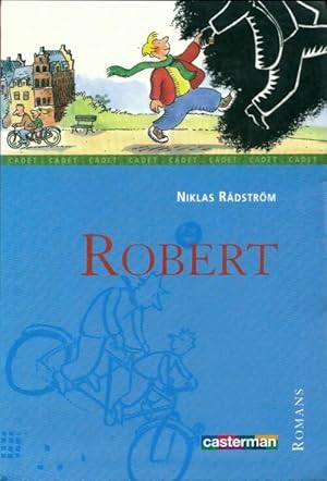 Image du vendeur pour Robert - Niklas Radstr?m mis en vente par Book Hmisphres