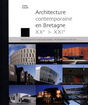 Bild des Verkufers fr Architecture contemporaine en Bretagne xxe-xxie - Maryse Quinton zum Verkauf von Book Hmisphres