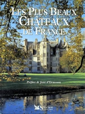 Les plus beaux châteaux de France - Collectif