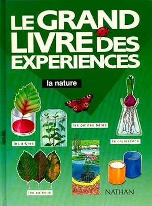 Seller image for Le grand livre des exp?riences. La nature - Rosie Harlow for sale by Book Hmisphres