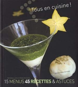 Seller image for Tous en cuisine ! : 15 menus 45 recettes & astuces - P?n?lope Duval for sale by Book Hmisphres