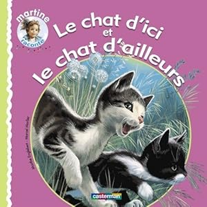 Image du vendeur pour Le chat d'ici et le chat d'ailleurs - Marthe Englebert mis en vente par Book Hmisphres