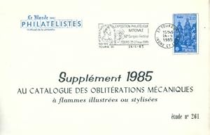 Suppl ment 1985 au catalogue des oblit rations m caniques n  261 - Collectif