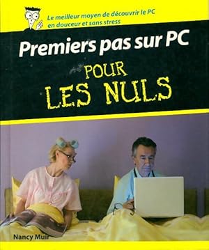 Premiers pas sur PC pour les nuls - Nancy Muir