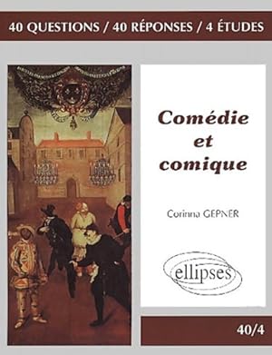 Com?die et comique - Corina Gepner