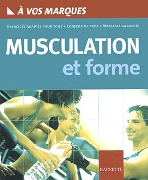 Seller image for A vos marques : Musculation - Martine Gonthier for sale by Book Hmisphres