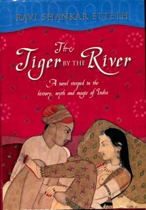 Imagen del vendedor de The Tiger By The River - Ravi Shankar Etteth a la venta por Book Hmisphres